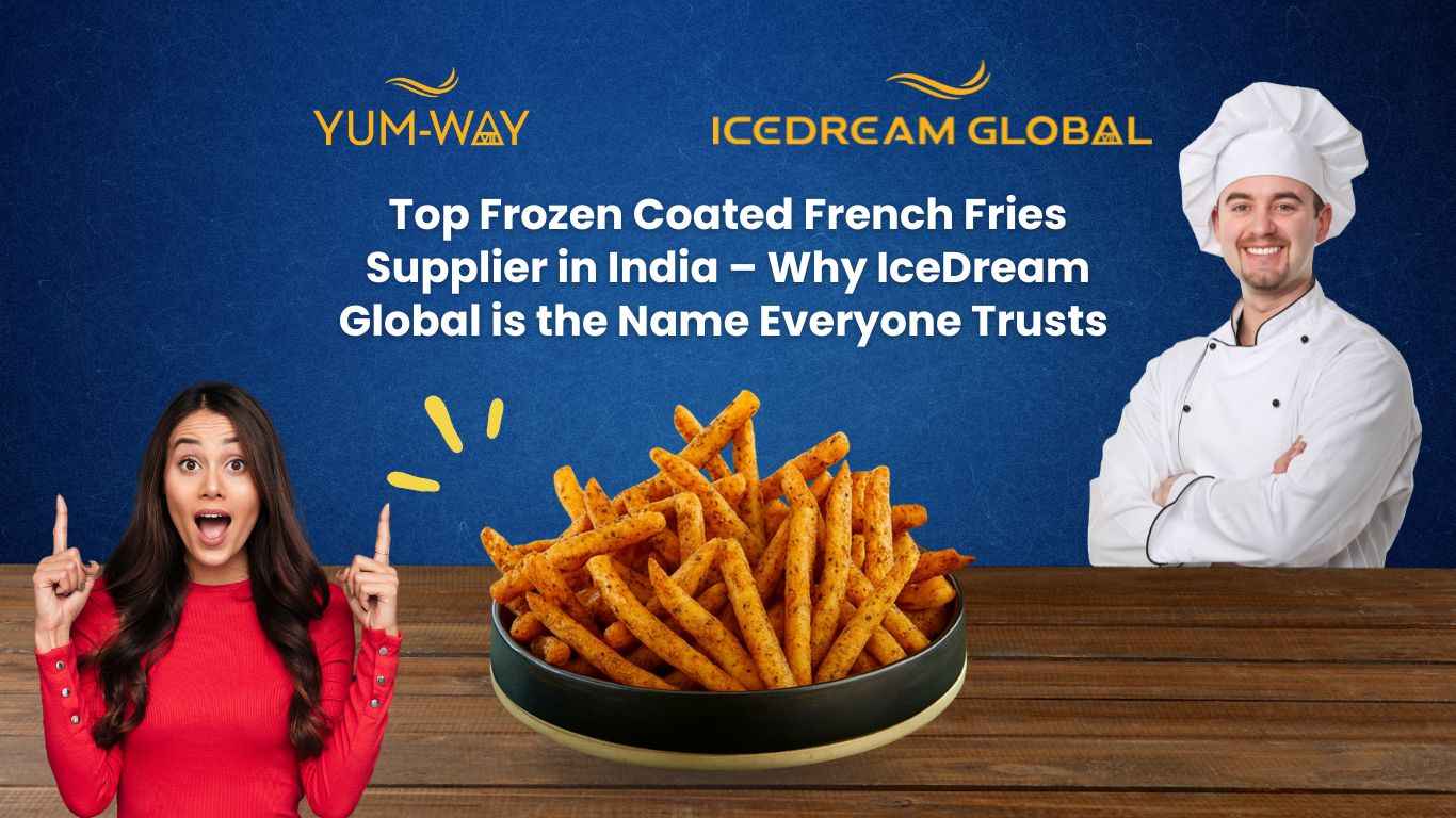 Top Frozen Coated French Fries Supplier in India 2